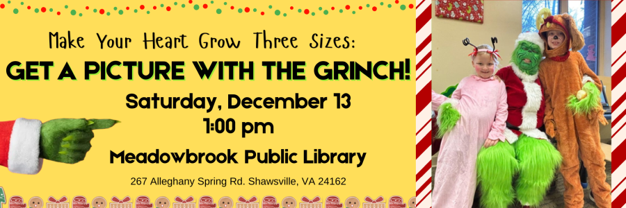 Get your picture with the grinch, Dec 13, 1pm at Meadowbrok Public Library