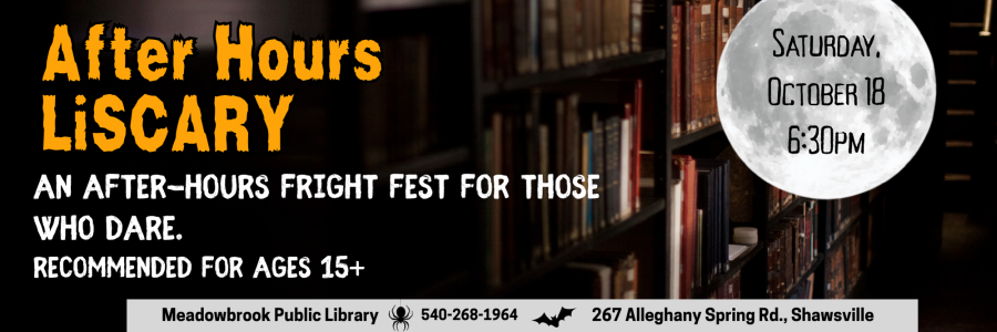 Click for more information on the After-Hourse Fright Fest at MPL on October 18